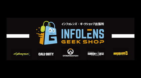 期間限定！「INFOLENS GEEK SHOP」出張所オープンします！