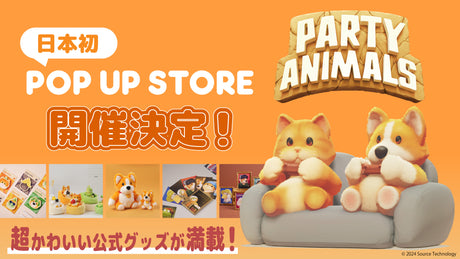 【Party Animals】日本初！東京ソラマチ（R）でPOP UP STORE開催決定!!